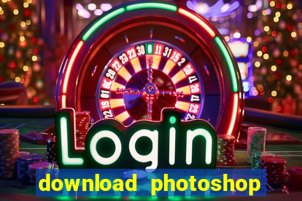 download photoshop beta crackeado